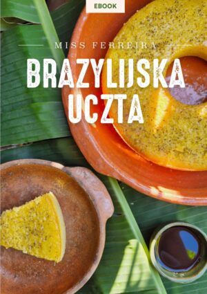 Ebook: Brazylijska uczta